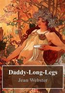 Ebook Daddy-Long-Legs di Jean Webster edito da Freeriver Publishing