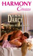Ebook Molto più di una notte di Emma Darcy edito da HarperCollins Italia