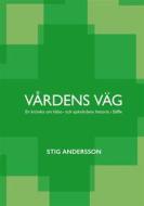 Ebook Vårdens väg di Stig Andersson edito da Books on Demand