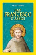 Ebook San Francesco d'Assisi. Editio maior di Manselli Raoul edito da San Paolo Edizioni