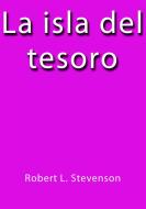 Ebook La isla del tesoro di Robert L. Stevenson edito da Robert L. Stevenson