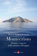 Ebook Montecristo di Marco Albino Ferrari edito da Editori Laterza
