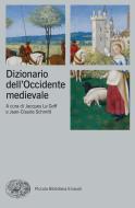 Ebook Dizionario dell'Occidente medievale di VV. AA. edito da Einaudi