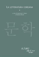 Ebook La letteratura coreana di Antonetta L. Bruno, Maurizio Riotto edito da L'Asino d'oro