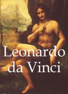 Ebook Leonardo da Vinci y obras de arte di Eugène Müntz edito da Parkstone International