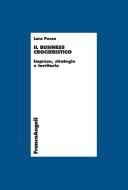 Ebook Il business crocieristico. Imprese, strategie e territorio di Lara Penco edito da Franco Angeli Edizioni