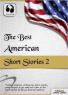 Ebook The Best American Short Stories 2 di Various Authors edito da Oldiees Publishing