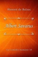 Ebook Albert Savarus di Honoré de Balzac edito da Classica Libris