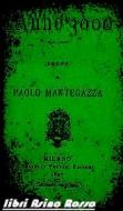 Ebook L'Anno 3000 (Annotato) di Paolo Mantegazza edito da Roberto Guerra
