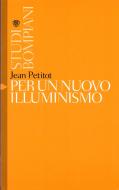 Ebook Per un nuovo illuminismo di Petitot Jean edito da Bompiani