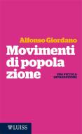 Ebook Movimenti di popolazione di Alfonso Giordano edito da LUISS University Press