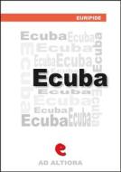 Ebook Ecuba di Euripide edito da Kitabu