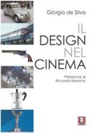 Ebook Il design nel cinema di Giorgio de Silva edito da Lindau