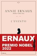 Ebook L'evento di Ernaux Annie edito da L'orma editore