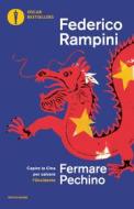 Ebook Fermare Pechino di Rampini Federico edito da Mondadori