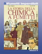 Ebook La storia della chimica a fumetti di Luca Novelli, Cinzia Ghigliano edito da IF Edizioni