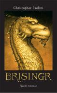 Ebook Brisingr. L'eredità. Vol 3 di Paolini Christopher edito da Rizzoli