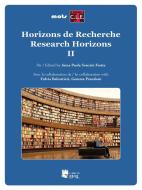 Ebook Horizons de Recherche - Research Horizons II di Anna Paola Soncini Fratta edito da EMIL