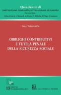 Ebook Obblighi contributivi e tutela penale della sicurezza sociale - e-Book di Luca Tumminello edito da Giappichelli Editore