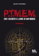 Ebook PTMEM di Mauro Ciancimino edito da Mazzanti Libri