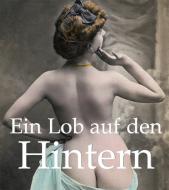 Ebook Ein Lob auf den Hintern di Hans, Jürgen Döpp edito da Parkstone International