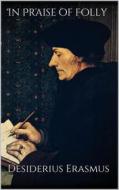 Ebook In Praise of Folly di Desiderius Erasmus edito da Books on Demand