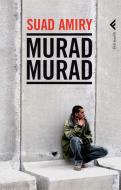 Ebook Murad Murad di Suad Amiry edito da Feltrinelli Editore