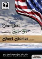 Ebook The Best American Science Fiction Short Stories di Various Authors edito da Oldiees Publishing