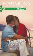 Ebook Traguardo d'amore di Rebecca Winters edito da HarperCollins Italia