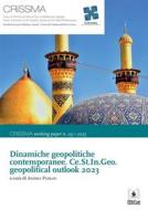 Ebook Dinamiche geopolitiche contemporanee. Ce.St.In.Geo. geopolitical outlook 2023 di AA.VV. edito da EDUCatt