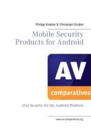 Ebook Mobile Security Products for Android di Andreas Clementi, Peter Stelzhammer, David Lahee, Philippe Rödlach edito da Books on Demand