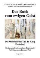 Ebook Das Buch vom ewigen Geist di Laotse (Laozi) edito da Books on Demand
