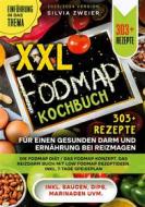 Ebook XXL Fodmap Kochbuch - 303 Rezepte für einen gesunden Darm und Ernährung bei Reizmagen di Silvia Zweier edito da Books on Demand