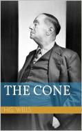 Ebook The Cone di Herbert George Wells edito da Paperless