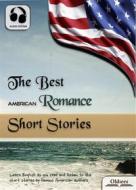 Ebook The Best American Romance Short Stories di Various Authors edito da Oldiees Publishing