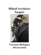 Ebook Sangue di Mihaìl Arcybašev edito da Bruno Osimo