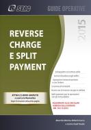 Ebook Reverse Charge e Split Payment di SEAC S.P.A. Trento, Centro Studi Fiscali edito da SEAC