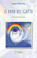Ebook Il dono del gatto di Martello Loretta edito da Editrice Novalis