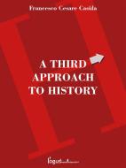 Ebook A third approach to history