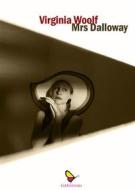 Ebook Mrs. Dalloway di Virginia Woolf edito da GAEditori