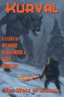 Ebook The Wolf of Rajala di Cora Buhlert, Richard Blakemore edito da Cora Buhlert