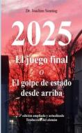 Ebook 2025 - El juego final di Joachim Sonntag edito da Books on Demand