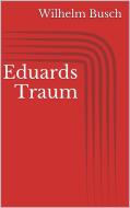 Ebook Eduards Traum di Wilhelm Busch edito da Paperless