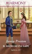Ebook Il sogno di una lady di Janice Preston edito da HarperCollins