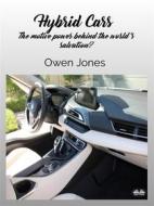 Ebook Hybrid Cars di Owen Jones edito da Tektime