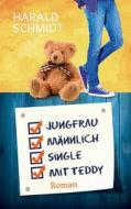 Ebook Jungfrau, männlich, Single, mit Teddy di Harald Schmidt edito da Books on Demand