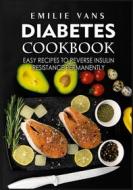 Ebook Diabetes Cookbook di Emilie Vans edito da Books on Demand