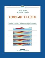 Ebook Terremoti e onde di Aldo Zollo, Antonio Emolo edito da Liguori Editore
