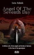 Ebook Angel Of The Seventh Day di Saša Robnik edito da Tektime