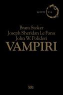 Ebook Vampiri di Bram Stoker, Joseph Sheridan Le Fanu, John Polidori edito da Skira